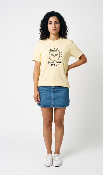 Don't Even Start Cat Luxury T-Shirt